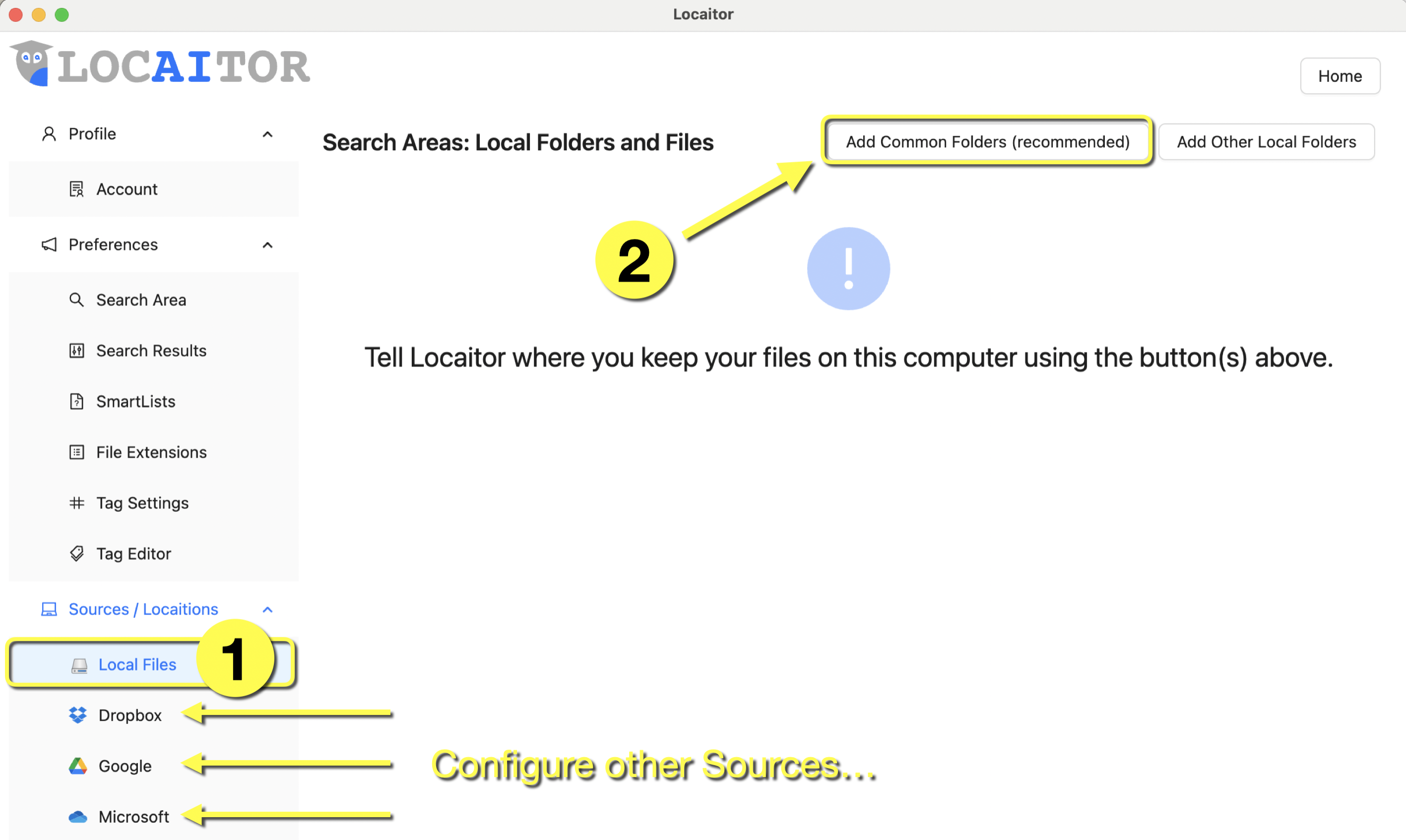 Locaitor Sources configuration screen: After selecting “Local Files” in left column, click “Add Common Folders (recommended)” in upper right. You can configure other Sources by selecting from the list below “Local Files.”